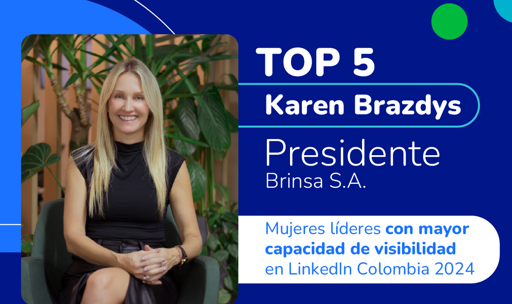 Mujeres líderes con mayor capacidad de visibilidad en LinkedIn Colombia 2024